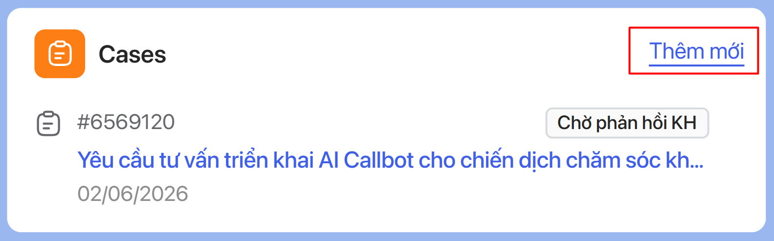 Block Case và nút Thêm mới