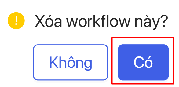 Xác nhận xóa Workflow