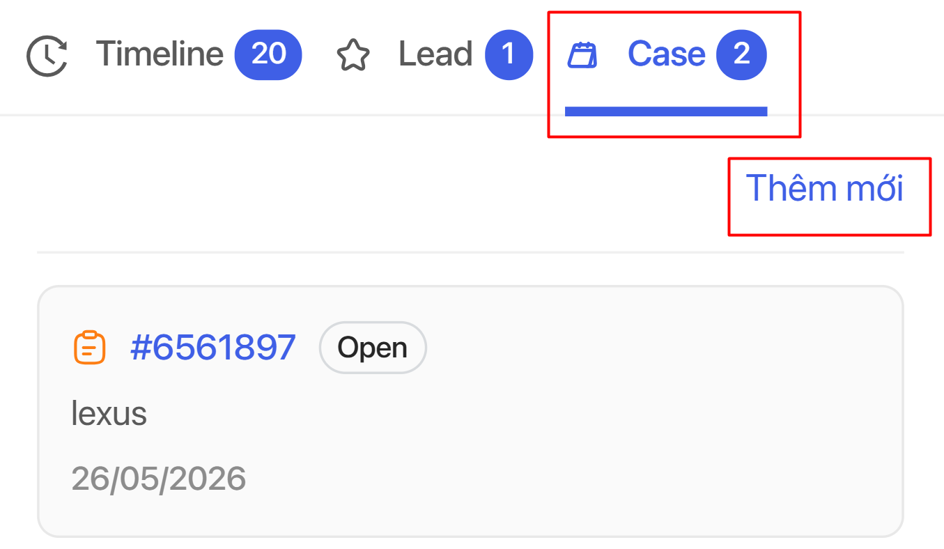Thêm mới Case từ hội thoại